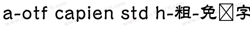 a-otf capien std h-粗字体转换